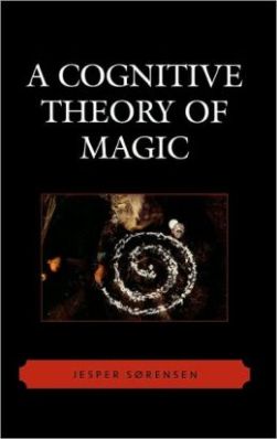 Jesper Sørensen's A Cognitive Theory of Magic, published by AltaMira Press in 2007. 